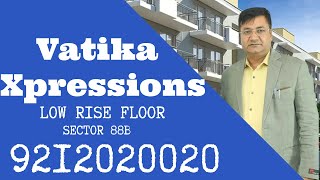 Vatika Xpressions ll Luxury Floors ll Sector 88B ll Dwarka Expressway ll Ready to Move ll 9212020020