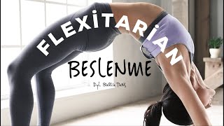 2020 Beslenme Trendleri | FLEXITARIAN BESLENME - ÇEKİLİŞ