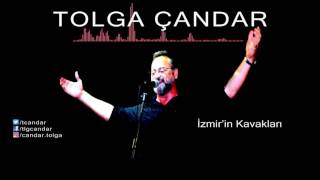 Tolga Çandar - İzmir'in Kavakları ( Official Audio )