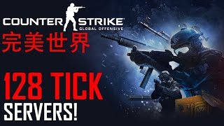 Perfect World CSGO China 128 TICK Servers!