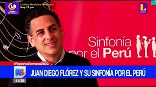 Reporte Semanal presenta "Juan Diego Flórez y su Sinfonía por el Perú"