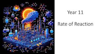 Year 11 Rates of reaction revision questions