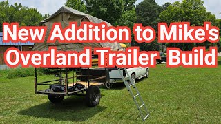 New addition to Mike's DIY overland trailer.