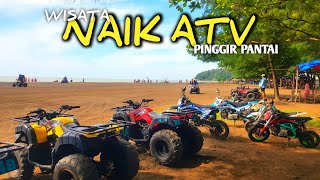 Wisata keliling pantai naik ATV ō͡≡o˞̶  |  Edisi Tour Jawa ❗❗❗