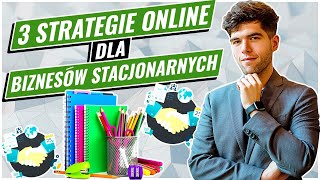 3 pomysły na strategie online dla biznesów stacjonarnych | #20 Biznes na Autopilocie