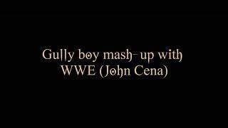 John Cena singing "Apna Time Aayega"| Gully Boy spoof ft. John Cena