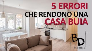 5 Errori da non fare per rendere una casa buia | Belula Design