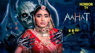 Namrata पर आया आत्मा साया | Aahat | Ghost | Scary | Aahat Season 6