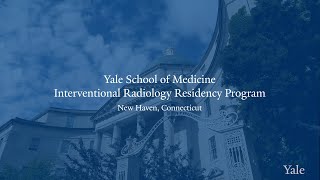 Yale IR Resident Perspective