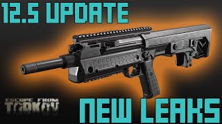 New Update and Leaks ~ Escape From Tarkov 12.5 Update