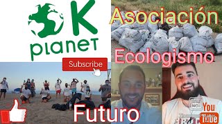 Entrevista a OkPlanet asociación ecologista 🌱🌱