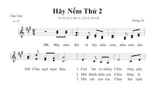 Hãy Nếm Thử 2 - Thánh Vịnh 33 (Sáng Tác: Tường Ân) - Ca Len Di | Lyrics