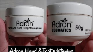 Adron Hand And Foot Brightening Cream