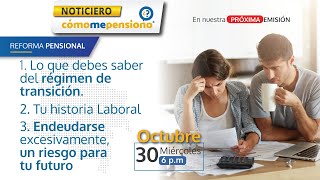 Lo que debes saber del régimen de transición