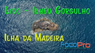 Lido - Ilhéu Gorgulho - Ilha da Madeira -  Drone 4K