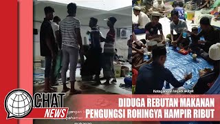 Rebutan Makanan Saat Buka Puasa, Pengungsi Rohingya Hampir Adu Jotos - Chatnews 15 Maret 2024