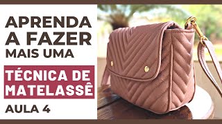 COMO FAZER MAIS UMA TÉCNICA DE MATELASSÊ - AULA 4