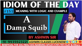 #151 "A Damp Squib" | Idiom of the Day | Meaning | Origin | Examples | Ashwin Sir