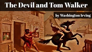 The devil and tom walker