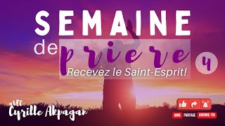 RTA - Recevez le Saint-Esprit - 4 - Cyrille Akpagan