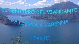 IL SENTIERO DEL VIANDANTE da lierna a varenna 1 parte