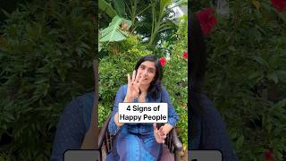 4 Signs of Happy People #happy #happiness #signs