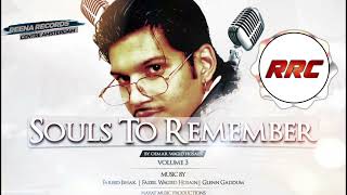 Jaaneman jaaneja I Oemar Wagid Hosain I Souls To Remember 3 I Reena Record Centre