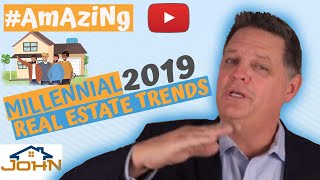 Amazing Millennial Real Estate Trends in 2019