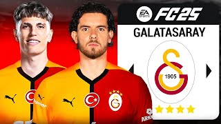 GALATASARAY'I DÜNYANIN EN İYİ TAKIMI YAPTIK! | FC 25 GALATASARAY REBUILD!