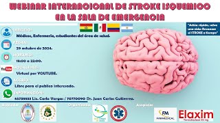 Webinar Internacional de STROKE isquémico en Emergencia