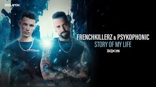 [DQX096] Frenchkillerz & PsykoPhonic - Story Of My Life