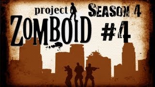 Project Zomboid Gameplay - Season 4 - Part 4