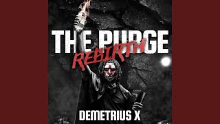 The Purge Rebirth