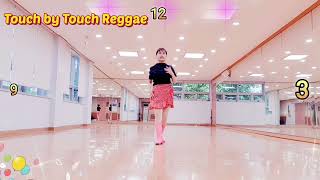 초급Touch by Touch Reggae Count:32Wall:4  Level:Beginner