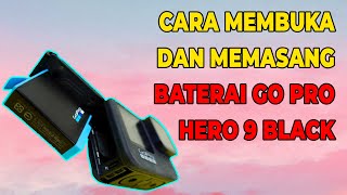 TUTORIAL CARA MEMASANG BATERAI GOPRO HERO 9 BLACK || ACTION CAMERA KAMERA GO PRO