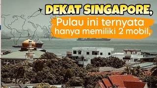 BELAKANG PADANG - PULAU YANG HANYA PUNYA 2 MOBIL⁉️