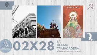 LÚT 02x28 - Analizamos la Semana Santa con Isaac Vílches y conocemos el cartel de las Glorias