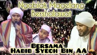 HABIB SYECH || NGABLAK MAGELANG BERSHOLAWAT || REPLAY