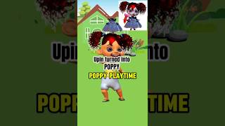 Upin poppy - Poppy Playtime #shorts #056