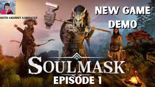 Soulmask Demo "Episode 1"