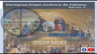 Santa Missa Solenidade da Santíssima Trindade