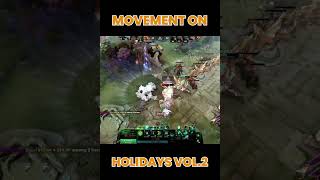 Movement on Holidays Dota 2 - Vol. 2