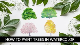 How to Paint Trees in Watercolor: An Introduction to Color Mixing and Painting for Beginners