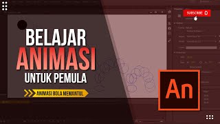 MEMBUAT ANIMASI BOLA MEMANTUL MENGGUNAKAN ADOBE ANIMATE - BELAJAR ANIMASI UNTUK PEMULA