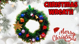 Christmas Wreath | DIY | How To Make Christmas Wreath| Simple DIY Christmas Wreath Idea| X Mas Decor