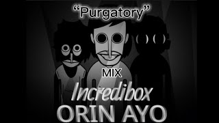 “Purgatory” Incredibox Orin Ayo mix (Scratch)