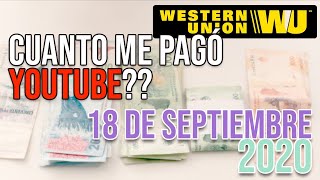 CUANTO ME PAGO YOUTUBE - SEPTIEMBRE 2020 - Western Union