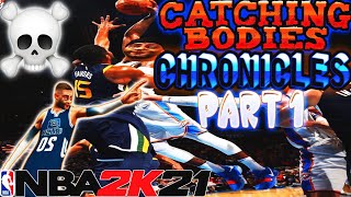 MY 6'9 GLASS CLEANING FINISHER IS UNSTOPPABLE!! Catching Body Chronicles Part 1 - NBA 2K21