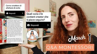 Q&A Educazione gentile e Montessori | Marzo Parte I (senso di colpa, smettere di allattare, giochi)