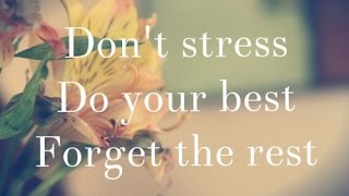 Do Your Best and Forget the Rest